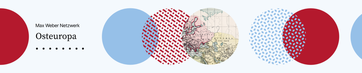 Max Weber Netzwerk Osteuropa